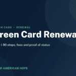 Navy and emerald NA Hope guide card titled Green Card Renewal, covering Form I-90 steps, fees and proof of status.