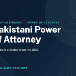 Navy and teal NA Hope guide card titled Pakistani Power of Attorney from the USA, covering consular attestation steps and fees.